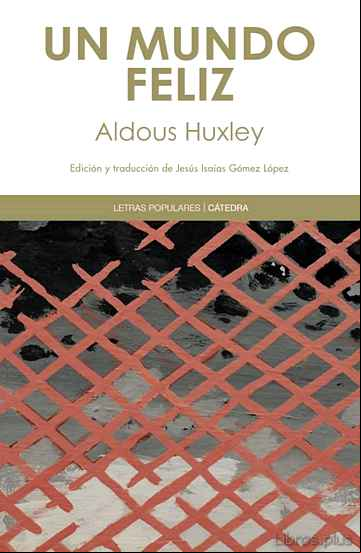 Descargar gratis ebook UN MUNDO FELIZ en epub