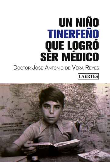 Descargar gratis ebook UN NIÑO TINERFEÑO QUE LOGRÓ SER MÉDICO en epub