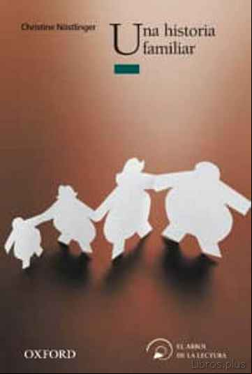 Descargar ebook UNA HISTORIA FAMILIAR (EL ARBOL DE LA LECTURA. A PARTIR DE 12 AÑO S)