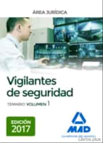 Descargar ebook VIGILANTES DE SEGURIDAD, ÁREA JURÍDICA. TEMARIO VOLUMEN 1