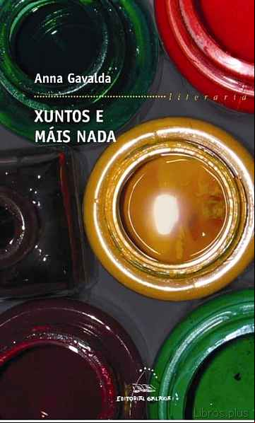 Descargar gratis ebook XUNTOS E MAIS NADA en epub